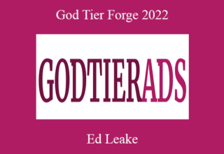 Ed Leake – God Tier Forge 2022