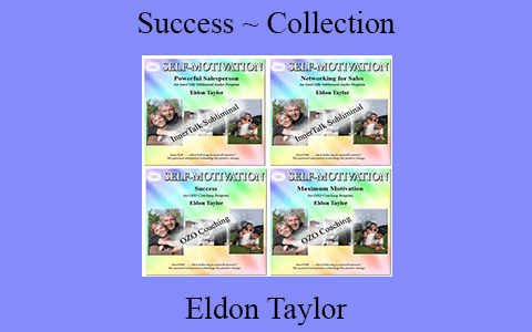 Eldon Taylor – Success ~ Collection