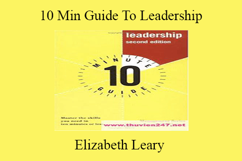 Elizabeth Leary – 10 Min Guide To Leadership