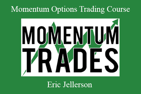 Eric Jellerson – Momentum Options Trading Course