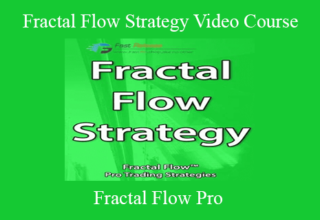 Fractal Flow Pro – Fractal Flow Strategy Video Course