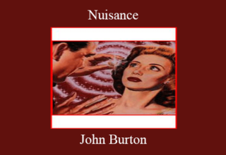 John Burton – Nuisance