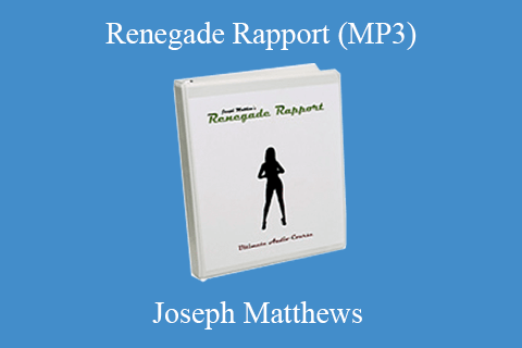 Joseph Matthews – Renegade Rapport (MP3)