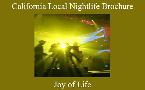 Joy of Life – California Local Nightlife Brochure