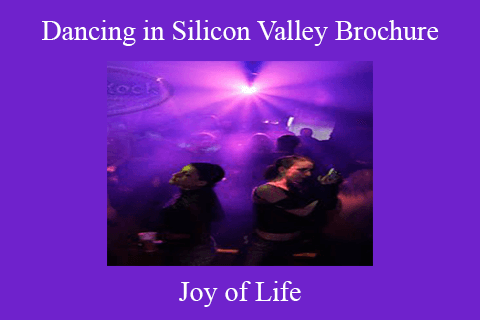 Joy of Life – Dancing in Silicon Valley Brochure