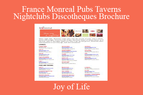 Joy of Life – France Monreal Pubs Taverns Nightclubs Discotheques Brochure