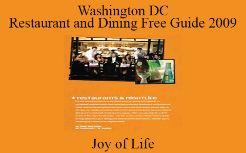 Joy of Life – Washington DC Restaurant and Dining Free Guide 2009