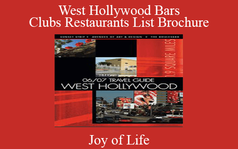 Joy of Life – West Hollywood Bars Clubs Restaurants List Brochure