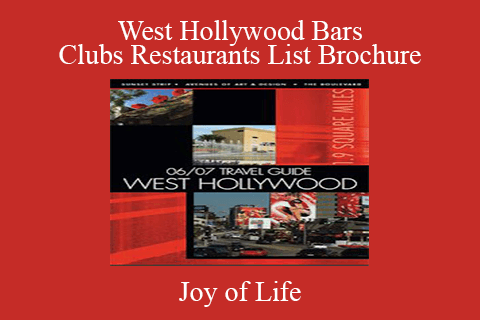 Joy of Life – West Hollywood Bars Clubs Restaurants List Brochure