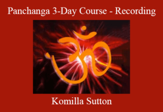 Komilla Sutton – Panchanga 3-Day Course – Recording