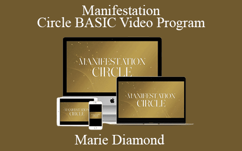 Marie Diamond – Manifestation Circle BASIC Video Program