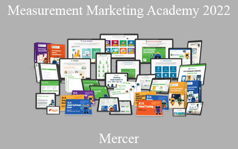 Mercer – Measurement Marketing Academy 2022