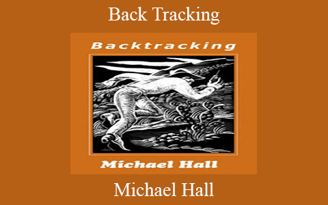 Michael Hall – Back Tracking