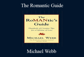 Michael Webb – The Romantic Guide