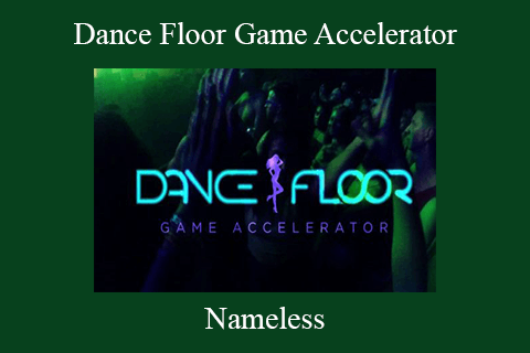 Nameless – Dance Floor Game Accelerator