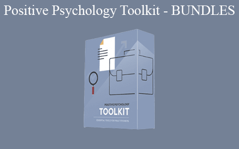 Positive Psychology Toolkit – BUNDLES