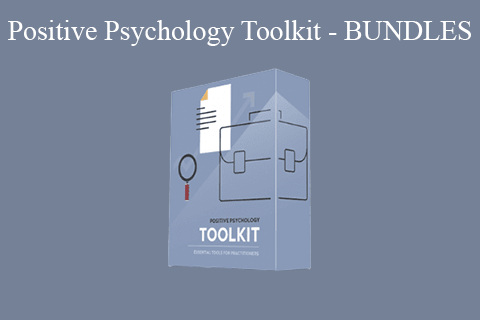 Positive Psychology Toolkit – BUNDLES