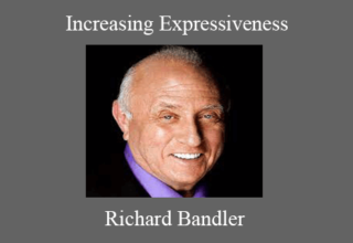 Richard Bandler – Increasing Expressiveness