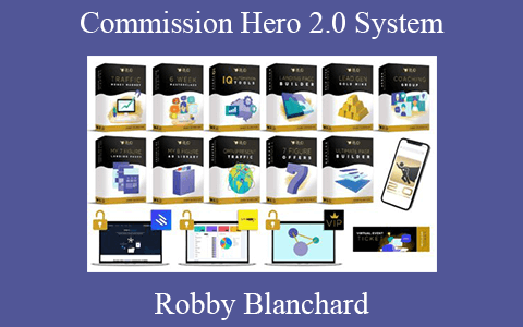 Robby Blanchard – Commission Hero 2.0 System