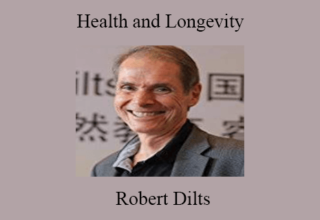 Robert Dilts – Health and Longevity