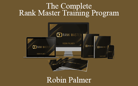 Robin Palmer – The Complete Rank Master Training Program