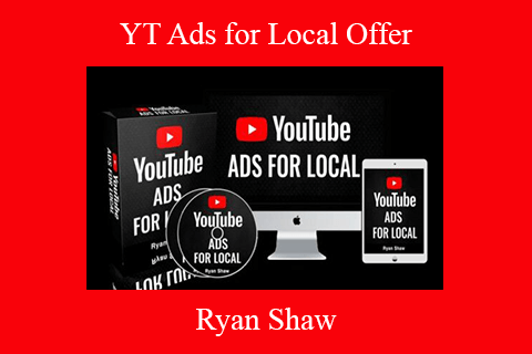 Ryan Shaw – YT Ads for Local Offer