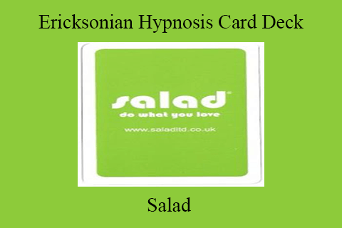 Salad – Ericksonian Hypnosis Card Deck