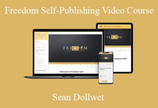 Sean Dollwet – Freedom Self-Publishing Video Course