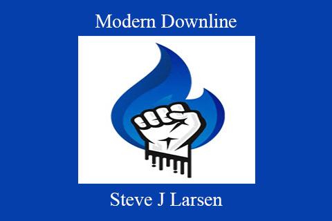 Steve J Larsen – Modern Downline