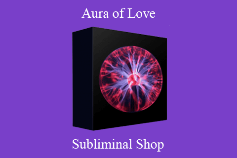 Subliminal Shop – Aura of Love