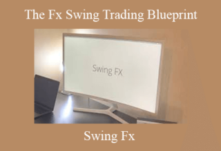 Swing Fx – The Fx Swing Trading Blueprint