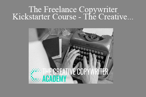 The Freelance Copywriter Kickstarter Course – The Creative Copywriter Academy