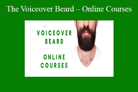 The Voiceover Beard – Online Courses