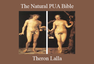 Theron Lalla – The Natural PUA Bible