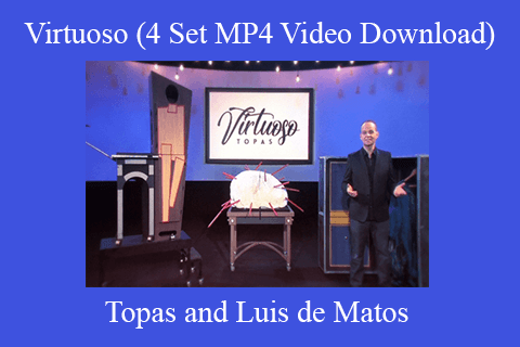 Topas and Luis de Matos – Virtuoso (4 Set MP4 Video Download)