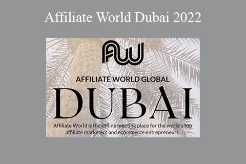 Affiliate World Dubai 2022