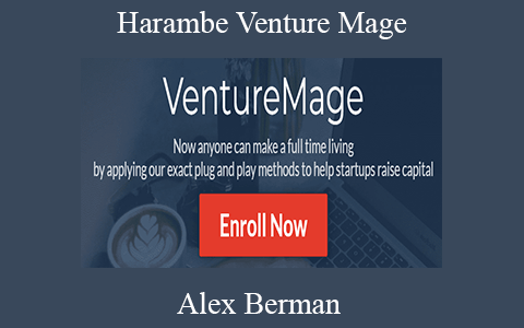 Alex Berman – Harambe Venture Mage