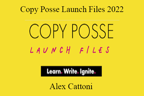 Alex Cattoni – Copy Posse Launch Files 2022