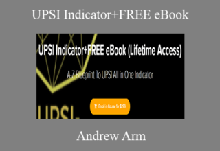 Andrew Arm – UPSI Indicator+FREE eBook