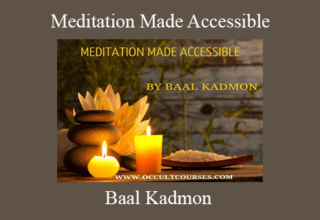 Baal Kadmon – Meditation Made Accessible