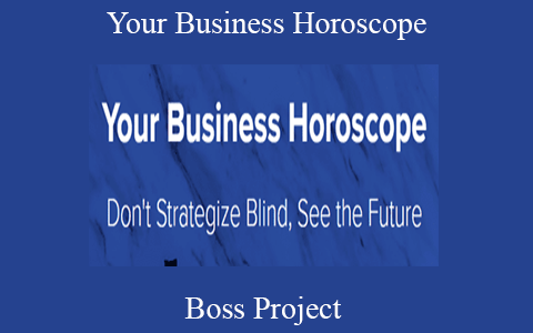 Boss Project – Your Business Horoscope