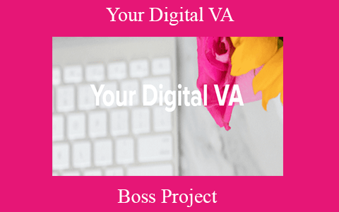 Boss Project – Your Digital VA