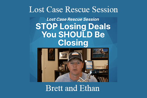 Brett and Ethan – Lost Case Rescue Session