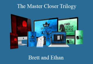 Brett and Ethan – The Master Closer Trilogy