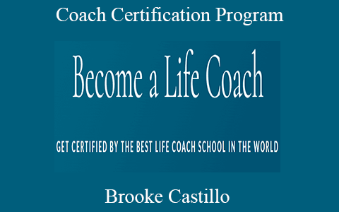 Brooke Castillo – Coach Certification Program