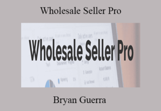 Bryan Guerra – Wholesale Seller Pro