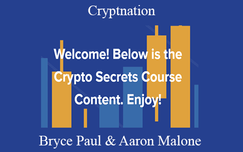 Bryce Paul & Aaron Malone – Cryptnation