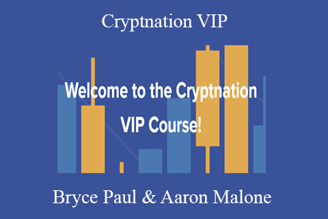 Bryce Paul & Aaron Malone – Cryptnation VIP