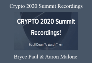 Bryce Paul & Aaron Malone – Crypto 2020 Summit Recordings