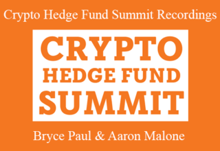 Bryce Paul & Aaron Malone – Crypto Hedge Fund Summit Recordings